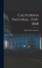 Image for California Pastoral. 1769-1848