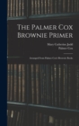 Image for The Palmer Cox Brownie Primer : Arranged From Palmer Cox&#39;s Brownie Books