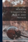 Image for Modern Etiquette in Public and Private
