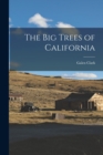 Image for The Big Trees of California