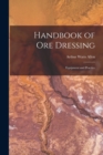 Image for Handbook of Ore Dressing