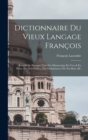 Image for Dictionnaire Du Vieux Langage Francois