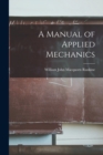 Image for A Manual of Applied Mechanics