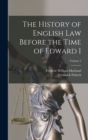 Image for The History of English Law Before the Time of Edward I; Volume 2