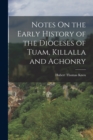 Image for Notes On the Early History of the Dioceses of Tuam, Killalla and Achonry