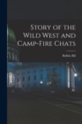 Image for Story of the Wild West and Camp-Fire Chats