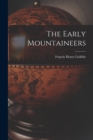 Image for The Early Mountaineers