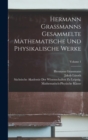 Image for Hermann Grassmanns Gesammelte Mathematische Und Physikalische Werke; Volume 1