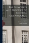 Image for The Principles and Practice of Medical Jurisprudence; Volume 2