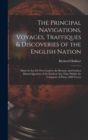 Image for The Principal Navigations, Voyages, Traffiques &amp; Discoveries of the English Nation