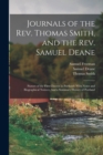 Image for Journals of the Rev. Thomas Smith, and the Rev. Samuel Deane