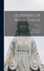 Image for Les Pensees De Blaise Pascal; Volume 1