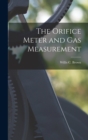 Image for The Orifice Meter and Gas Measurement