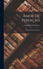 Image for Amor De Perdicao