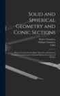 Image for Solid and Spherical Geometry and Conic Sections