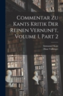 Image for Commentar Zu Kants Kritik Der Reinen Vernunft, Volume 1, part 2