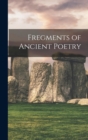 Image for Fregments of Ancient Poetry