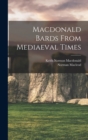 Image for Macdonald Bards From Mediaeval Times