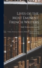 Image for Lives of the Most Eminent French Writers