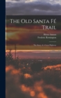 Image for The Old Santa Fe Trail