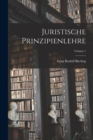 Image for Juristische Prinzipienlehre; Volume 1