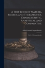 Image for A Text-Book of Materia Medica and Therapeutics, Characteristic, Analytical and Comparative