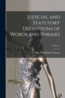 Image for Judicial and Statutory Definitions of Words and Phrases; Volume 7