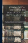 Image for Genealogical Sketch of the Descendants of Matthias Button