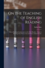 Image for On the Teaching of English Reading