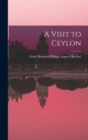 Image for A Visit to Ceylon