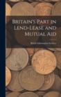 Image for Britain&#39;s Part in Lend-lease and Mutual Aid