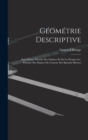 Image for Geometrie Descriptive : Suivi D&#39;une Theorie Des Ombres Et De La Perspective, Extraite Des Papiers De L&#39;auteur Par Barnabe Brisson