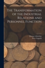 Image for The Transformation of the Industrial Relations and Personnel Function