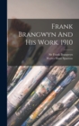 Image for Frank Brangwyn And His Work. 1910