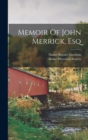 Image for Memoir Of John Merrick, Esq