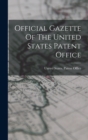 Image for Official Gazette Of The United States Patent Office