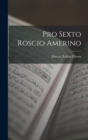 Image for Pro Sexto Roscio Amerino