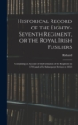 Image for Historical Record of the Eighty-seventh Regiment, or the Royal Irish Fusiliers
