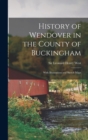 Image for History of Wendover in the County of Buckingham; With Illustrations and Sketch Maps