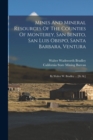 Image for Mines And Mineral Resources Of The Counties Of Monterey, San Benito, San Luis Obispo, Santa Barbara, Ventura