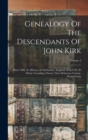 Image for Genealogy Of The Descendants Of John Kirk