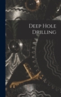 Image for Deep Hole Drilling