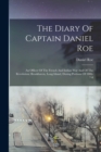 Image for The Diary Of Captain Daniel Roe