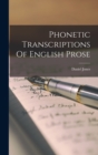 Image for Phonetic Transcriptions Of English Prose