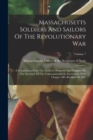 Image for Massachusetts Soldiers And Sailors Of The Revolutionary War