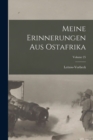 Image for Meine Erinnerungen Aus Ostafrika; Volume 25