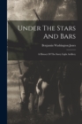 Image for Under The Stars And Bars : A History Of The Surry Light Artillery