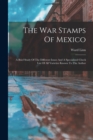 Image for The War Stamps Of Mexico
