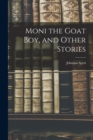 Image for Moni the Goat Boy, and Other Stories