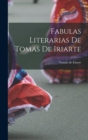 Image for Fabulas Literarias de Tomas de Iriarte